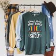 Pun When I Think About Books I Touch My Shelf Humor Raglan Sleeve Sweatshirt Heather Blue Lagoon