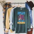 There Is No Such Thing As Too Much Reading Books Dragon Raglan Sleeve Sweatshirt Heather Blue Lagoon