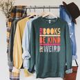 Read Books Be Kind Stay Weird Retro Positive Book Lover Raglan Sleeve Sweatshirt Heather Blue Lagoon Read Books Be Kind Stay Weird Retro Positive Book Lover Raglan Sleeve Sweatshirt Heather Blue Lagoon