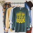 Reading Teacher Bookworm Its A Good Day To Read A Book Raglan Sleeve Sweatshirt Heather Blue Lagoon