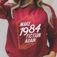 MAKE 1984 Fiction AGAIN 1984 Fiction Political Fan Book Raglan Sleeve Sweatshirt Heather Dust