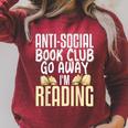 Anti Social Book Club Go Away I'm Reading Raglan Sleeve Sweatshirt Heather Dust Anti Social Book Club Go Away I'm Reading Raglan Sleeve Sweatshirt Heather Dust