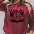 Ask Me About My Book Tshirt Published Author Writer Shirt Raglan Sleeve Sweatshirt Heather Dust
