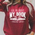 Ask Me About My Book Published Writer Novelist Best Author Raglan Sleeve Sweatshirt Heather Dust