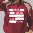 Ban Bigots Not Books Raglan Sleeve Sweatshirt Heather Dust