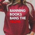 Banning Books Bans The Truth I Read Banned Books Week Raglan Sleeve Sweatshirt Heather Dust