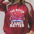 The Book Is Always Better Literature Teacher Reading Raglan Sleeve Sweatshirt Heather Dust The Book Is Always Better Literature Teacher Reading Raglan Sleeve Sweatshirt Heather Dust