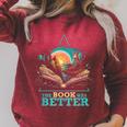 The Book Was Better Literature Reading Bookworm Raglan Sleeve Sweatshirt Heather Dust The Book Was Better Literature Reading Bookworm Raglan Sleeve Sweatshirt Heather Dust