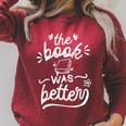 The Book Was Better Reader Teacher Librarian Reading Lovers Raglan Sleeve Sweatshirt Heather Dust The Book Was Better Reader Teacher Librarian Reading Lovers Raglan Sleeve Sweatshirt Heather Dust