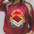 The Book Was Better Book Reading Raglan Sleeve Sweatshirt Heather Dust