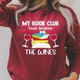 My Book Club Reads Between The Wines Reading Raglan Sleeve Sweatshirt Heather Dust My Book Club Reads Between The Wines Reading Raglan Sleeve Sweatshirt Heather Dust