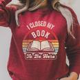 Book Lover I Closed My Book To Be Here Retro Graphic Raglan Sleeve Sweatshirt Heather Dust
