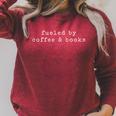 Book Lover Coffee Quote Fueled By Coffee And Books Raglan Sleeve Sweatshirt Heather Dust