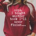 Book Lover Oops I Bought Another Book Ill Never Finish Raglan Sleeve Sweatshirt Heather Dust Book Lover Oops I Bought Another Book Ill Never Finish Raglan Sleeve Sweatshirt Heather Dust
