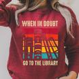 Book Lover When In Doubt Go To The Library Raglan Sleeve Sweatshirt Heather Dust Book Lover When In Doubt Go To The Library Raglan Sleeve Sweatshirt Heather Dust