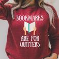 Book Reader Quote Bookmarks Are For Quitters Reading Saying Raglan Sleeve Sweatshirt Heather Dust Book Reader Quote Bookmarks Are For Quitters Reading Saying Raglan Sleeve Sweatshirt Heather Dust