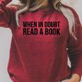 Book Reader When In Doubt Read A Book Raglan Sleeve Sweatshirt Heather Dust