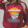 Book Reading Its Not Hoarding If Its Books Hoarding Raglan Sleeve Sweatshirt Heather Dust