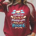 Book Reading Lover Quote I Would Be Social Reader Raglan Sleeve Sweatshirt Heather Dust Book Reading Lover Quote I Would Be Social Reader Raglan Sleeve Sweatshirt Heather Dust