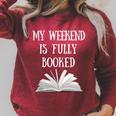 Book Reading Quote My Weekend Is Fully Booked Reader Raglan Sleeve Sweatshirt Heather Dust Book Reading Quote My Weekend Is Fully Booked Reader Raglan Sleeve Sweatshirt Heather Dust