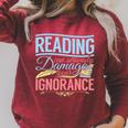 Book Reading Reading Can Seriously Damage Your Ignorance Raglan Sleeve Sweatshirt Heather Dust