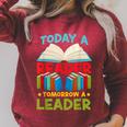 Book Reading Today A Reader Tomorrow A Leader Raglan Sleeve Sweatshirt Heather Dust