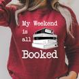 My Weekend Is All Booked Book Lover & Reading Raglan Sleeve Sweatshirt Heather Dust My Weekend Is All Booked Book Lover & Reading Raglan Sleeve Sweatshirt Heather Dust