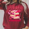 All Booked For Valentines Book Lovers Pink Valentine's Day Raglan Sleeve Sweatshirt Heather Dust