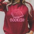 Bookish Book Reading Literary Advocate Teacher Librarian For Men Women Raglan Sleeve Sweatshirt Heather Dust
