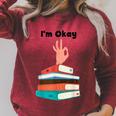 Too Many Books Book Lover I'm Okay Book Lovers Day Raglan Sleeve Sweatshirt Heather Dust