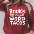 BOOKS ARE JUST WORD TACOS Raglan Sleeve Sweatshirt Heather Dust