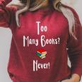Too Many Books Never-Fun Love To Read Tshirts Raglan Sleeve Sweatshirt Heather Dust