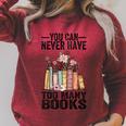 You Can Never Have Too Many Books Reading Lover Books Raglan Sleeve Sweatshirt Heather Dust