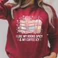 I Like My Books Spicy & My Coffee Icy Lover Bookworm Raglan Sleeve Sweatshirt Heather Dust