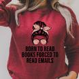 Born To Read Books Forced To Read Emails Messy Bun Reading Raglan Sleeve Sweatshirt Heather Dust Born To Read Books Forced To Read Emails Messy Bun Reading Raglan Sleeve Sweatshirt Heather Dust