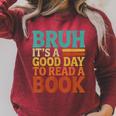 Bruh It’s A Good Day To Read A Book Retro Reading Raglan Sleeve Sweatshirt Heather Dust