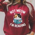Calico Cat Graphic Not Meow Im Reading Book Lover Raglan Sleeve Sweatshirt Heather Dust