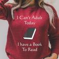 I Can't Adult Today I Have A Book To Read T-Shirt Raglan Sleeve Sweatshirt Heather Dust I Can't Adult Today I Have A Book To Read T-Shirt Raglan Sleeve Sweatshirt Heather Dust
