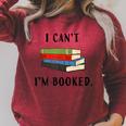 I Can't I'm Booked Book Lover Reading Club Librarianfunny Raglan Sleeve Sweatshirt Heather Dust I Can't I'm Booked Book Lover Reading Club Librarianfunny Raglan Sleeve Sweatshirt Heather Dust
