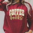 Coffee And Books I Love Them Both Book Coffee Lover Raglan Sleeve Sweatshirt Heather Dust