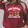 Cool What Happens At Book Club Stays At Book Club Shirt Raglan Sleeve Sweatshirt Heather Dust