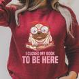 Dog Book Saying I Closed My Book To Be Here Librarian Men Women Kids Raglan Sleeve Sweatshirt Heather Dust