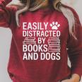 Dog Owner Bookworm Easily Distracted By Books And Dogs Raglan Sleeve Sweatshirt Heather Dust