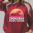 Dogs And Book Clubs Or Women's Dog And Book Club Raglan Sleeve Sweatshirt Heather Dust