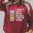 I Don't Just Read Books I Write Them Author Writer Raglan Sleeve Sweatshirt Heather Dust I Don't Just Read Books I Write Them Author Writer Raglan Sleeve Sweatshirt Heather Dust
