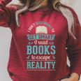 I Don't Read Books To Get Smart I Read Books Escape Raglan Sleeve Sweatshirt Heather Dust