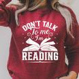 Don't Talk To Me I'm Reading Book Nerd Shirt Book Lover Raglan Sleeve Sweatshirt Heather Dust