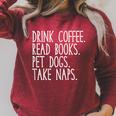 Drink Coffee Read Books Pet Dogs Cute Dog Owner Raglan Sleeve Sweatshirt Heather Dust