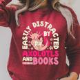 Easily Distracted By Axolotls And Books Cute Animal Lover Raglan Sleeve Sweatshirt Heather Dust