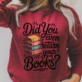 Did You Even Return Your Books Librarian Library Raglan Sleeve Sweatshirt Heather Dust